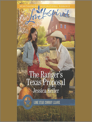 cover image of The Ranger's Texas Proposal